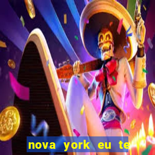 nova york eu te amo download